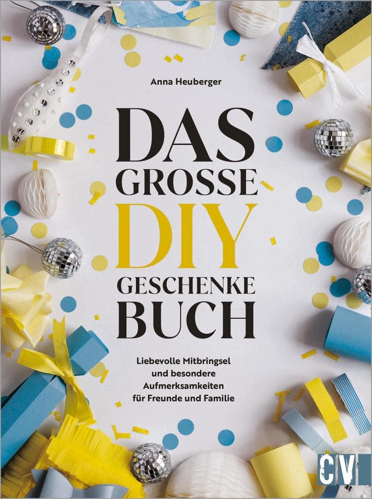 Das große DIY-Geschenke-Buch