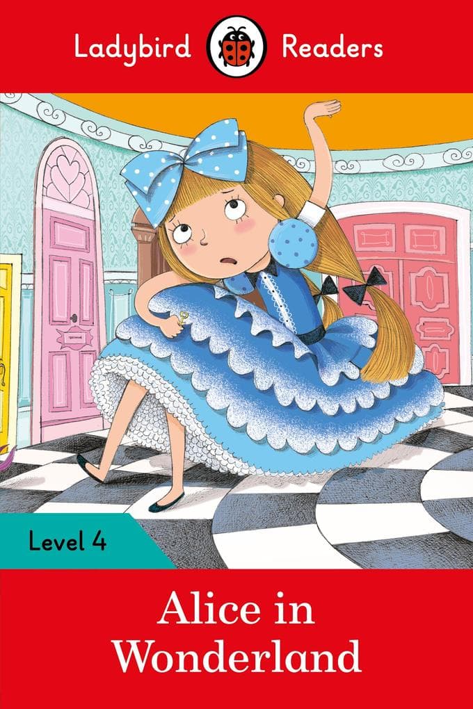 Ladybird Readers Level 4 - Alice in Wonderland (ELT Graded Reader)
