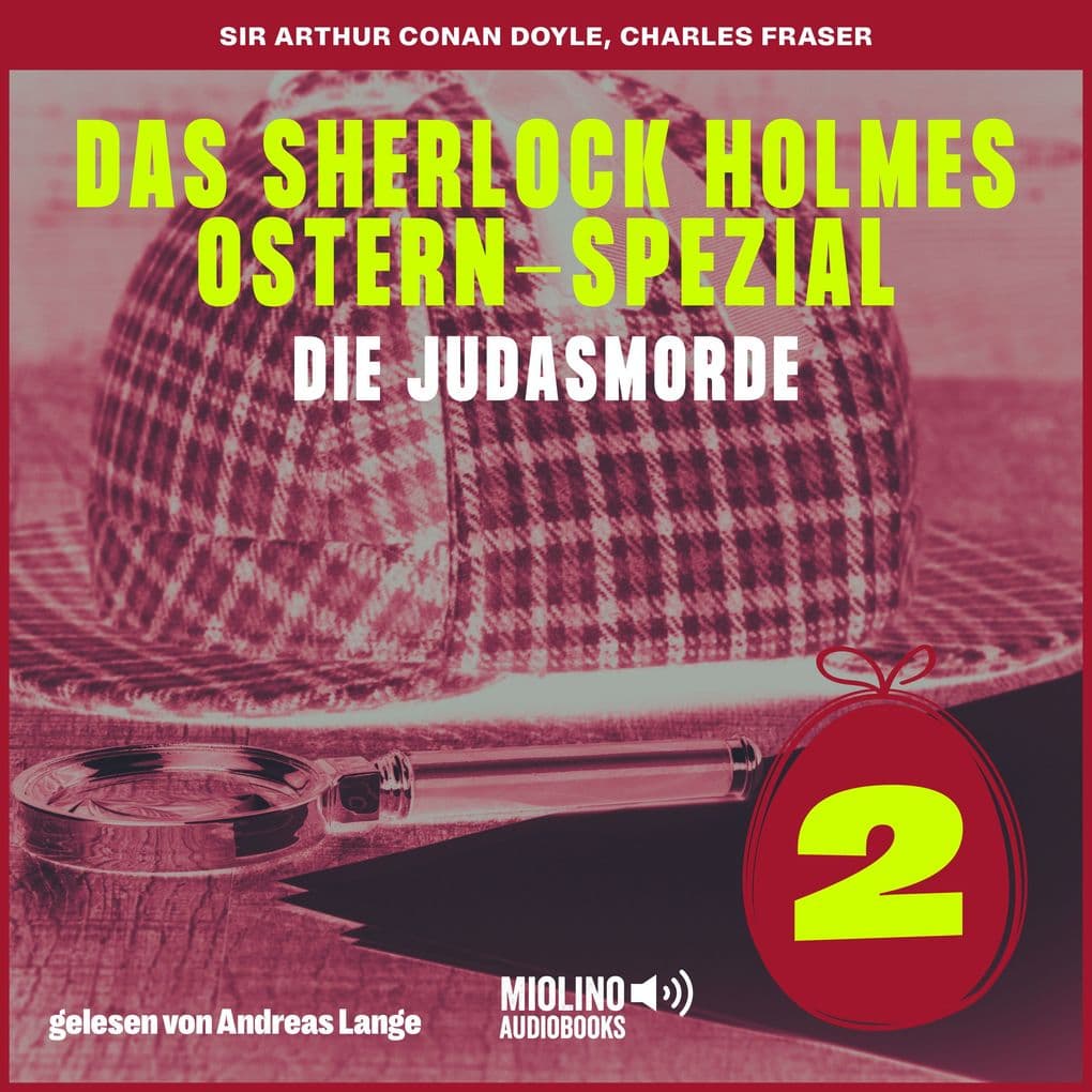 Das Sherlock Holmes Ostern-Spezial (Die Judasmorde, Folge 2)