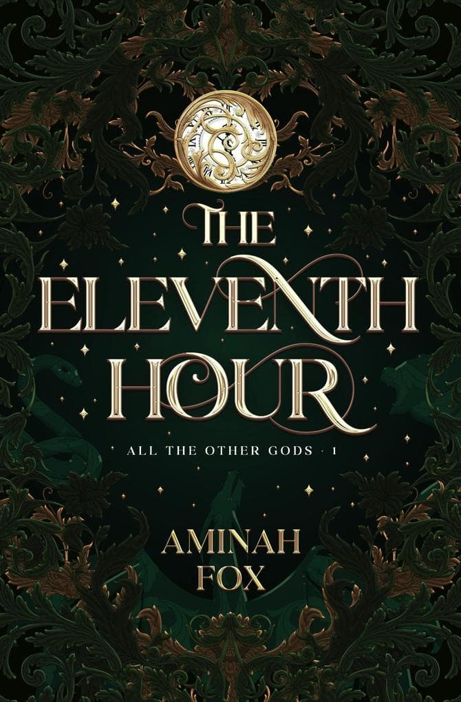 The Eleventh Hour (All The Other Gods, #1)