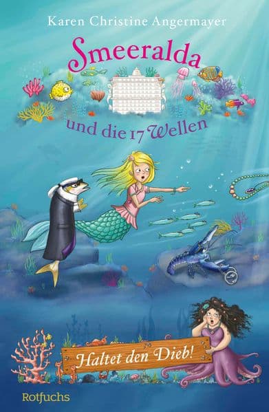 Smeeralda und die 17 Wellen: Haltet den Dieb!