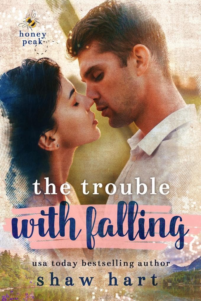 The Trouble With Falling (Honey Peak, #1)