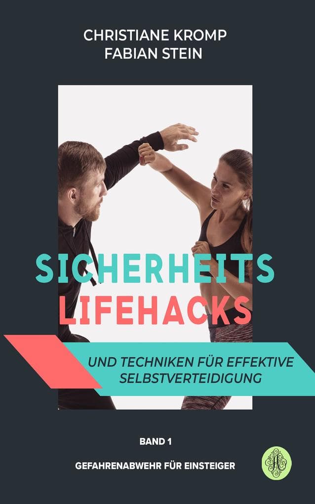 Sicherheits-Lifehacks (Band 1)