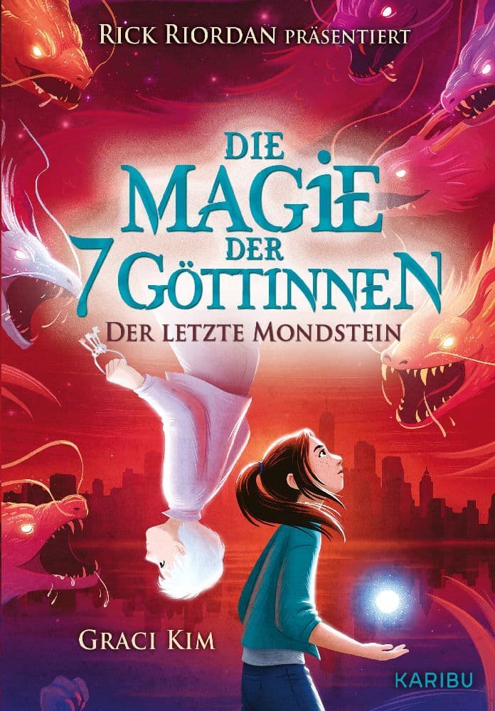 Die Magie der 7 Göttinnen (Band 2) - Der letzte Mondstein (Rick Riordan präsentiert)
