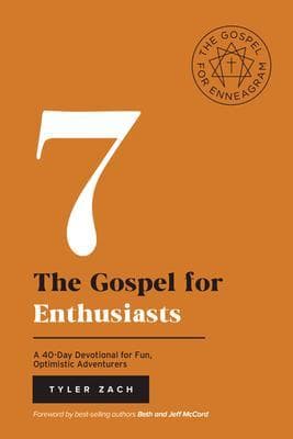 The Gospel for Enthusiasts: A 40-Day Devotional for Fun, Optimistic Adventurers