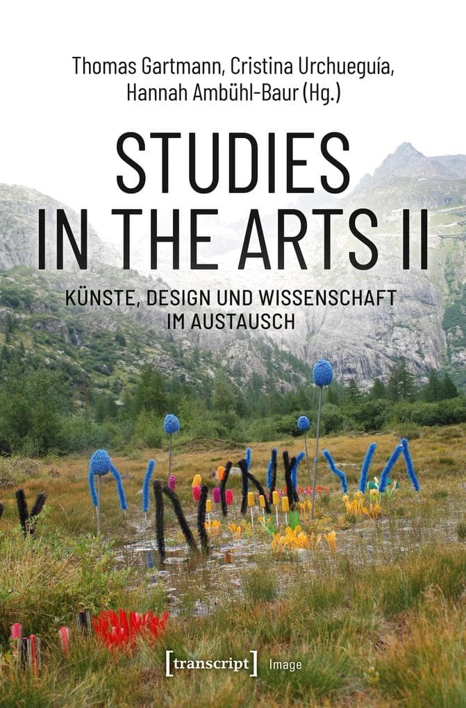 Studies in the Arts II - Künste, Design und Wissenschaft im Austausch