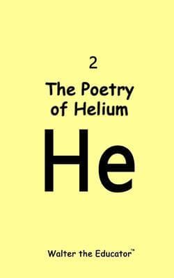 The Poetry of Helium