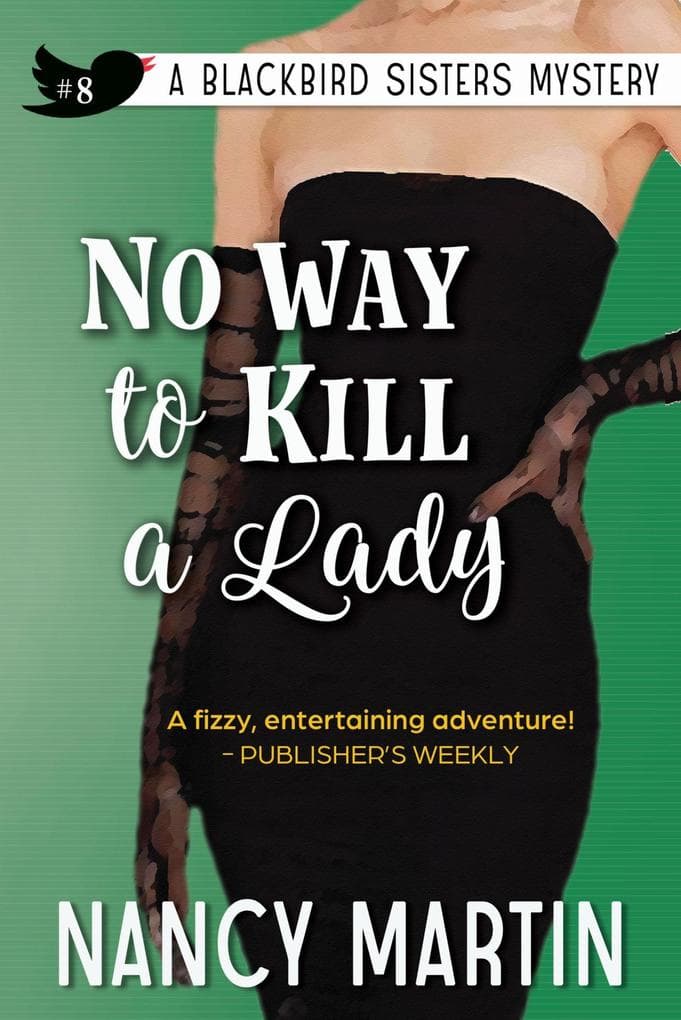 No Way to Kill a Lady (The Blackbird Sisters, #8)
