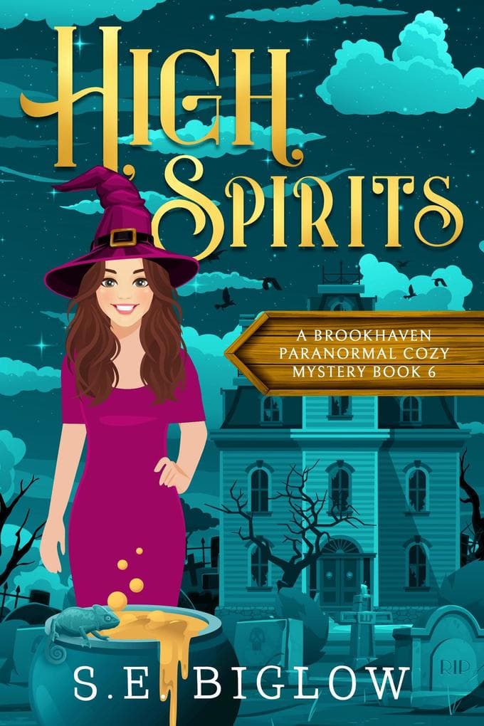 High Spirits (Brookhaven Cozy Mysteries, #6)
