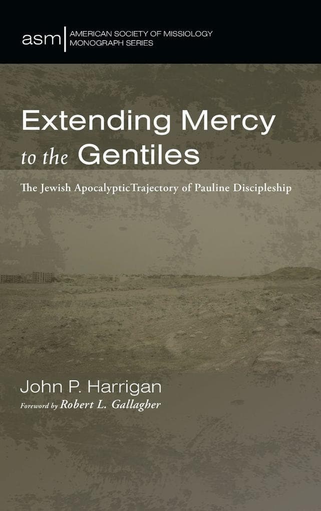 Extending Mercy to the Gentiles