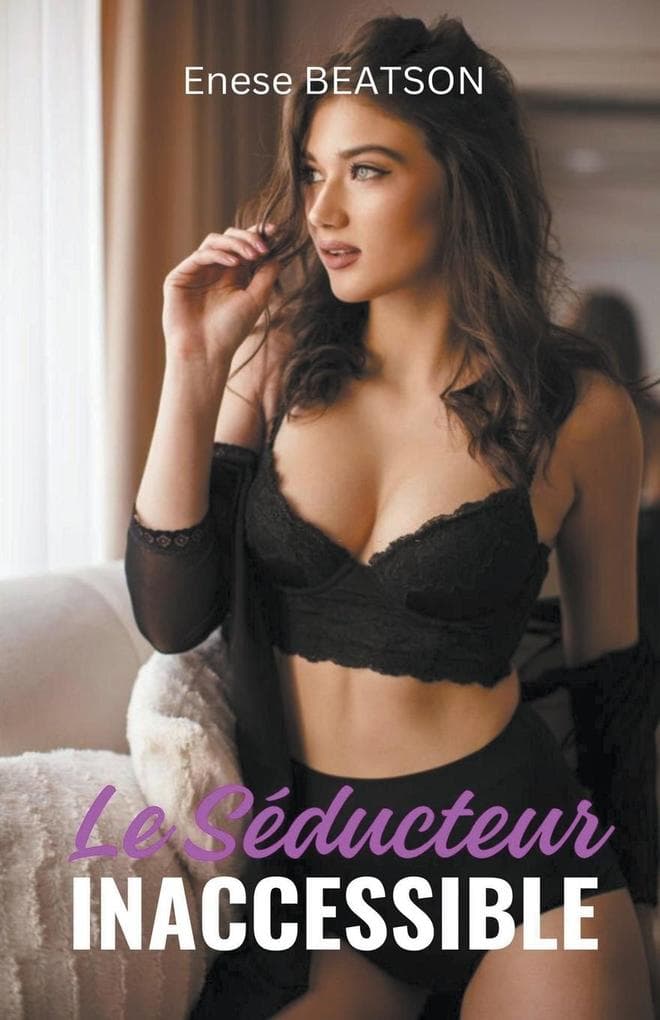 Le Séducteur Inaccessible