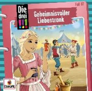 Die drei !!! 87: Geheimnisvoller Liebestrank