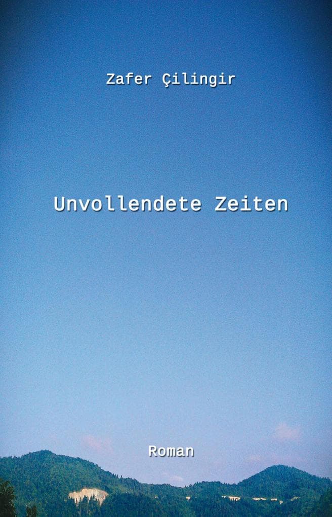 Unvollendete Zeiten