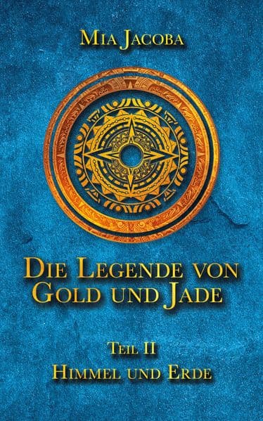 Die Legende von Gold und Jade 2: Himmel und Erde