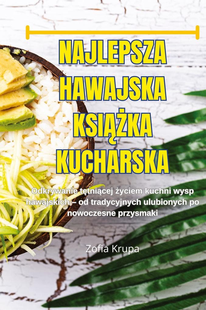 NAJLEPSZA HAWAJSKA KSIKA KUCHARSKA