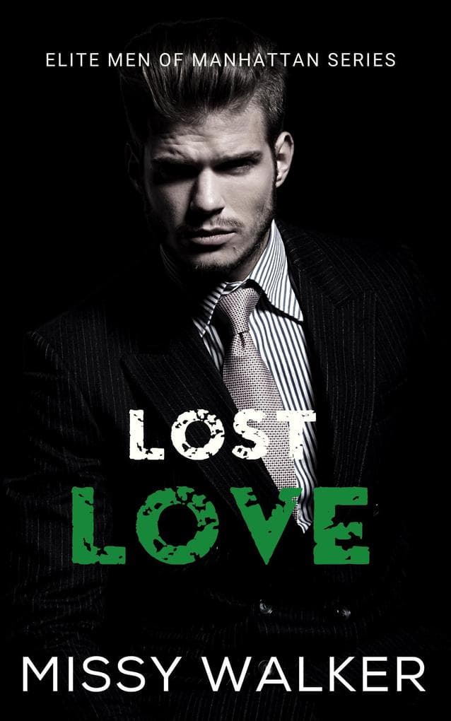 Lost Love (Elite Men of Manhattan Series, #3)