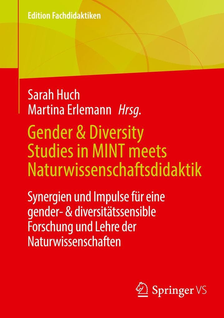 Gender & Diversity Studies in MINT meets Naturwissenschaftsdidaktik