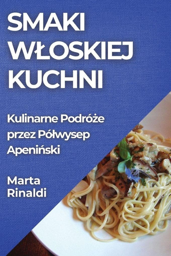 Smaki Woskiej Kuchni