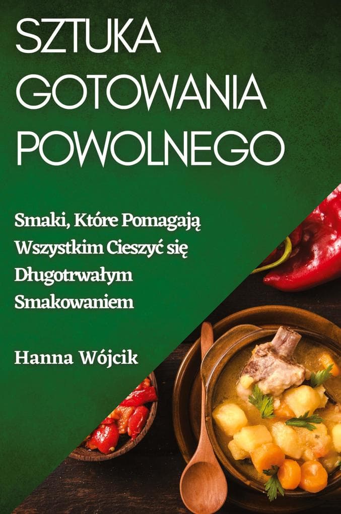 Sztuka Gotowania Powolnego