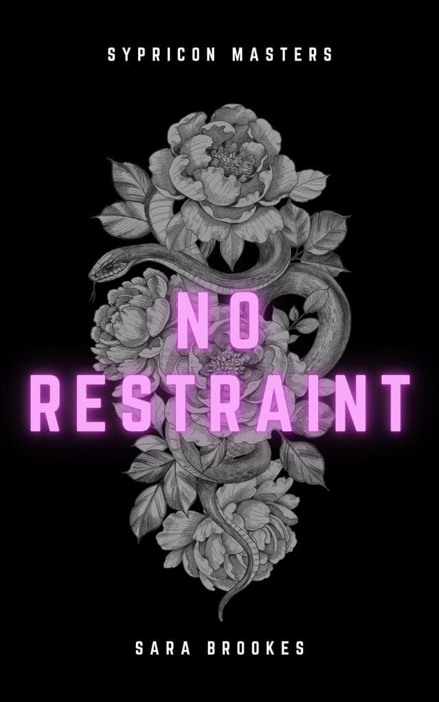 No Restraint (Sypricon Masters, #3)
