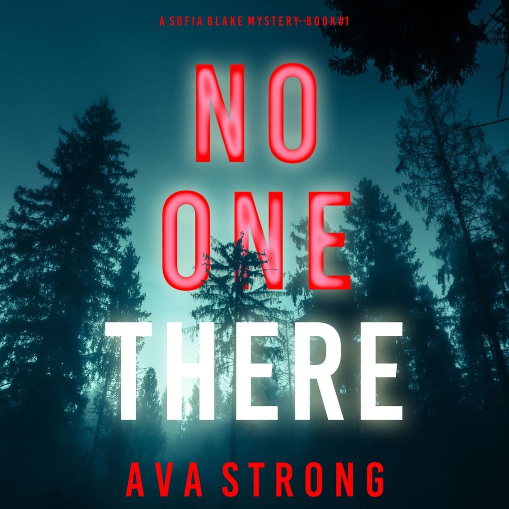 No One There (A Sofia Blake FBI Suspense ThrillerBook One)