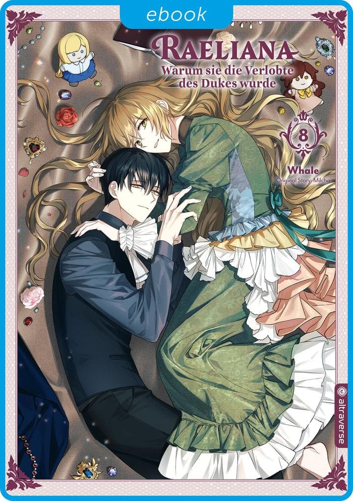 Raeliana - Warum sie die Verlobte des Dukes wurde 08