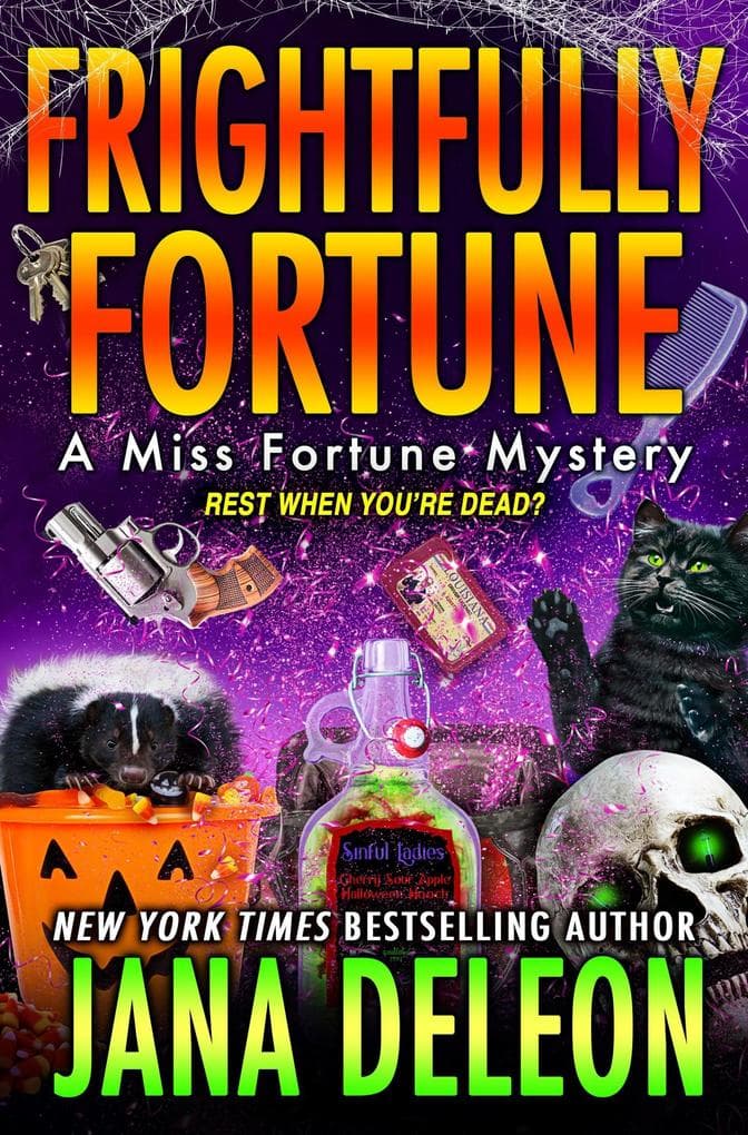 Frightfully Fortune (Miss Fortune Series, #20)