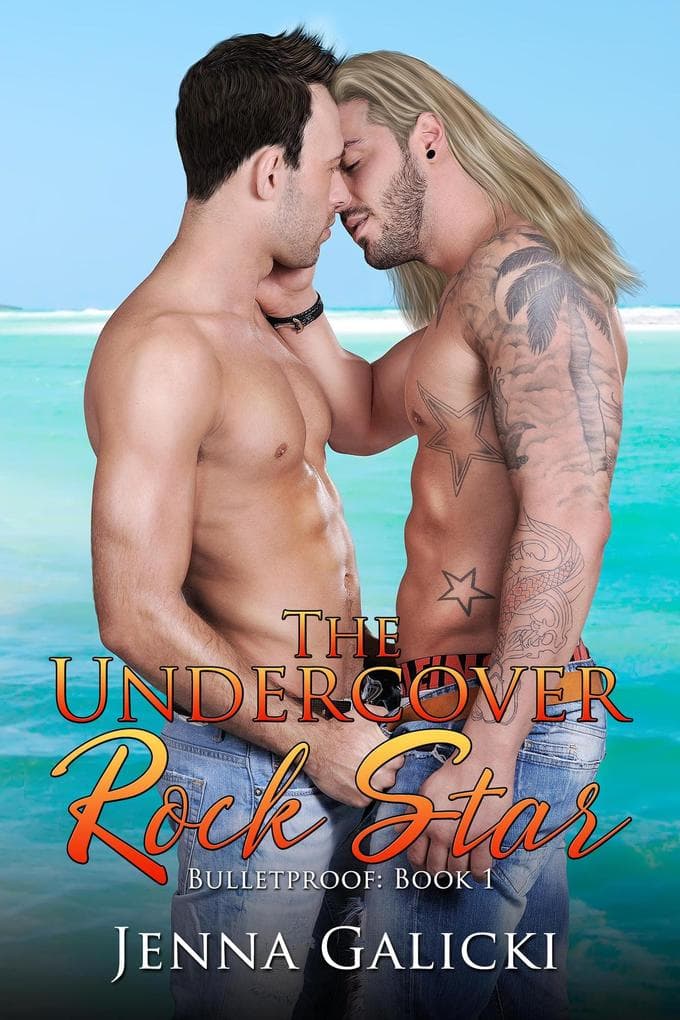 The Undercover Rock Star (Bulletproof, #1)