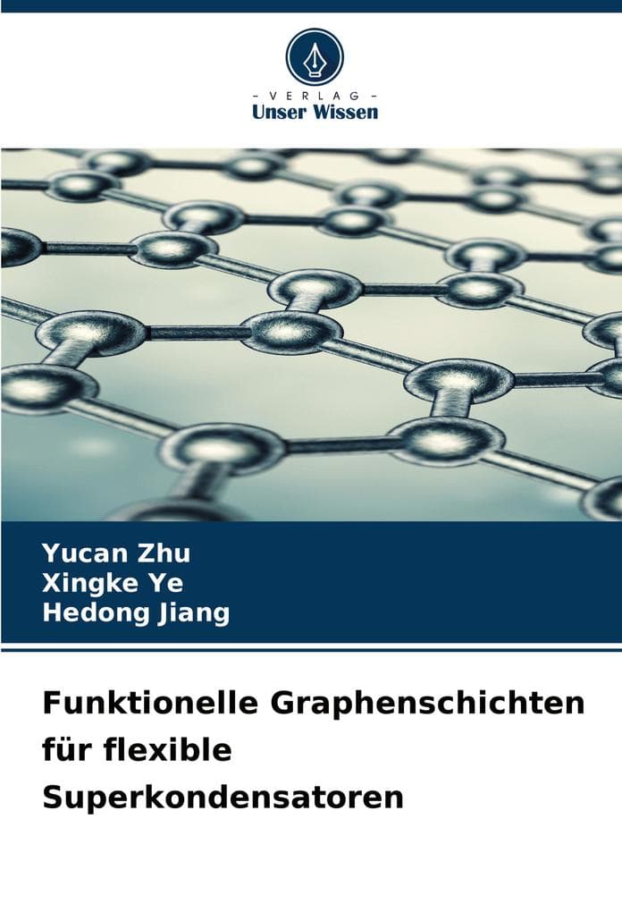 Funktionelle Graphenschichten für flexible Superkondensatoren