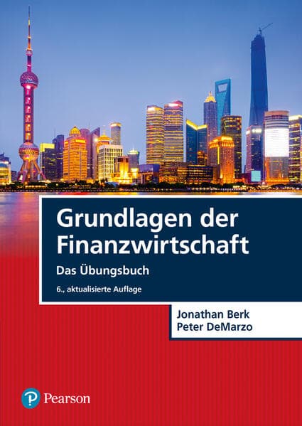 Grundlagen der Finanzwirtschaft - Das Übungsbuch