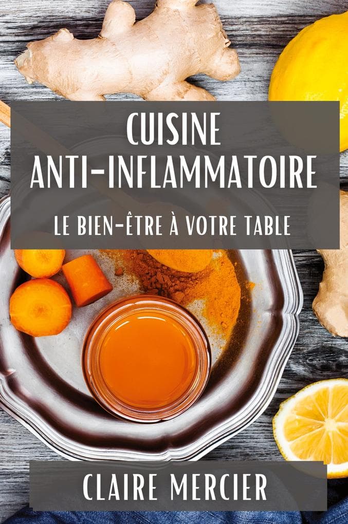 Cuisine Anti-Inflammatoire