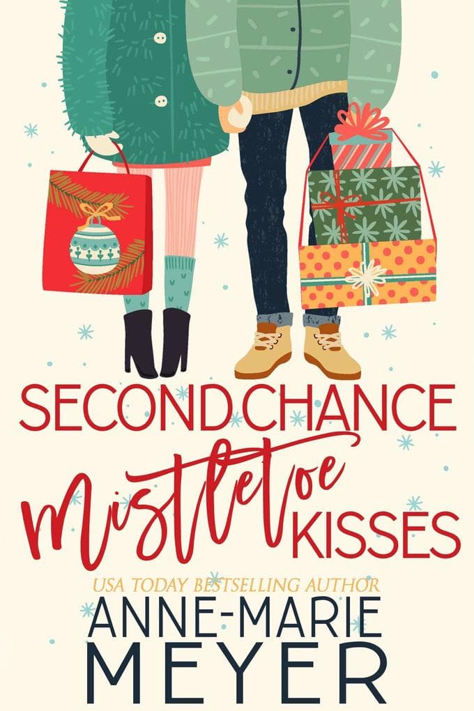 Second Chance Mistletoe Kisses (The Christmas Romance Collection)