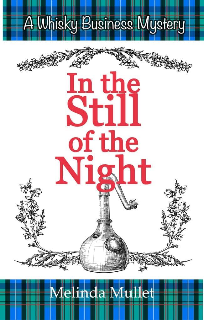 In the Still of the Night (Whisky Business Mystery, #5)