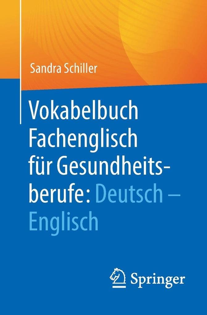 Vokabelbuch Fachenglisch für Gesundheitsberufe: Deutsch - Englisch