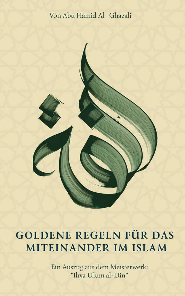 Goldene Regeln für das Miteinander in Islam