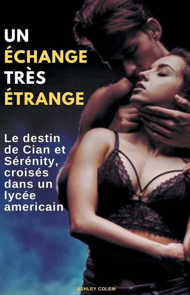 Un Échange Très Étrange
