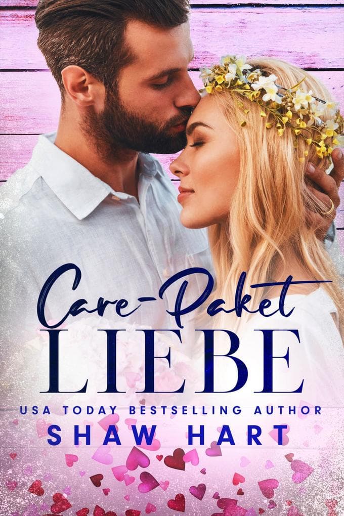 Care-Paket Liebe (Liebeserklärungen, #2)