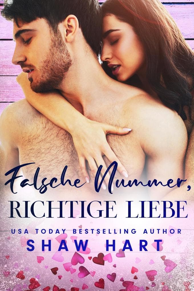 Falsche Nummer, Richtige Liebe (Liebeserklärungen, #3)