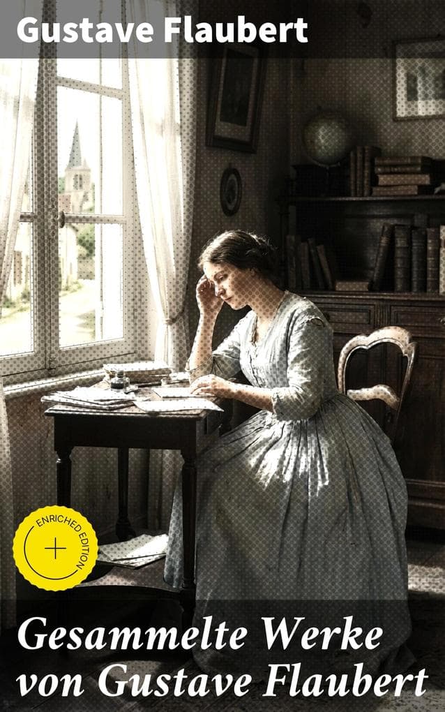 Gesammelte Werke von Gustave Flaubert