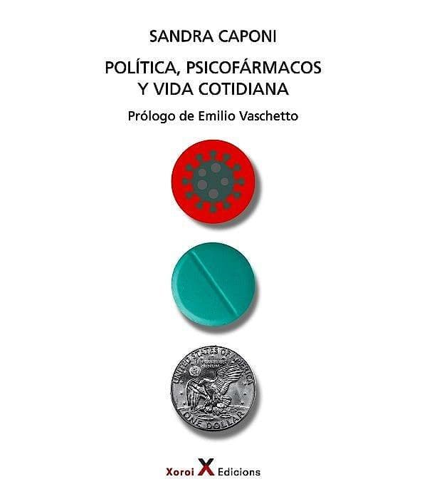 Política, psicofármacos y vida cotidiana