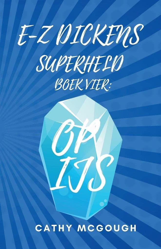 E-Z DICKENS SUPERHELD BOEK 4 DUTCH EDITION E-Z DICKENS SERIES