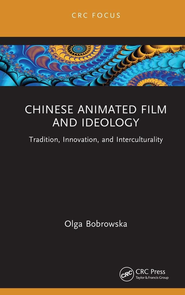 Chinese Animated Film and Ideology