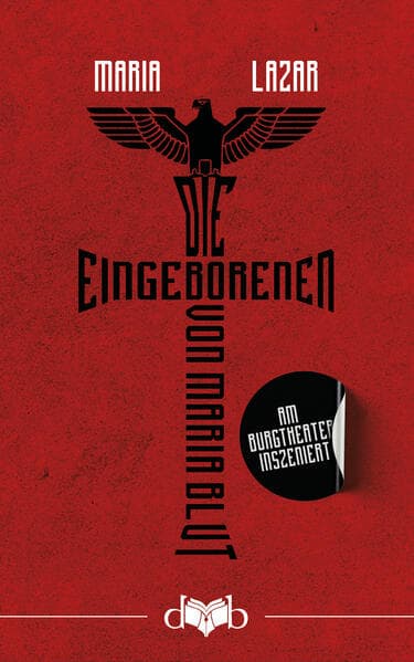 Die Eingeborenen von Maria Blut