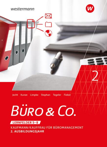 Büro & Co. nach Lernfeldern. Kaufmann/Kauffrau für Büromanagement, 2. Ausbildungsjahr - Lernfelder 5-8: Schulbuch