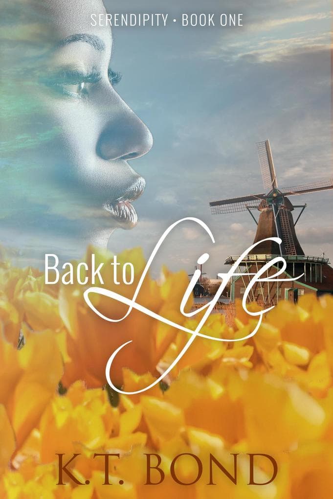 Back to Life (Serendipity, #1)