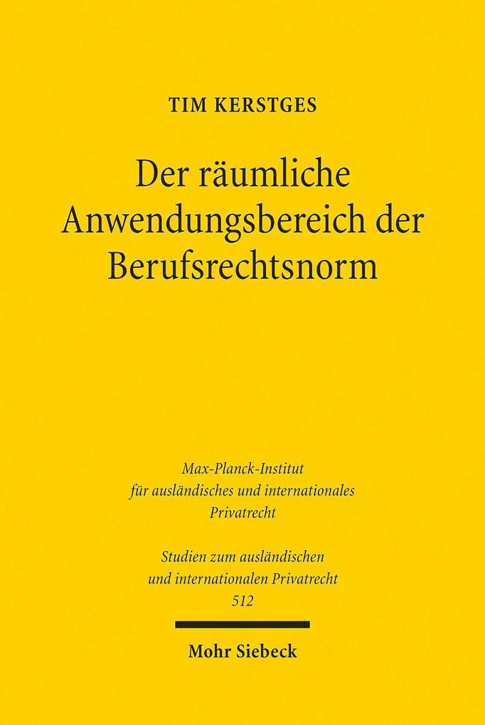 Der räumliche Anwendungsbereich der Berufsrechtsnorm