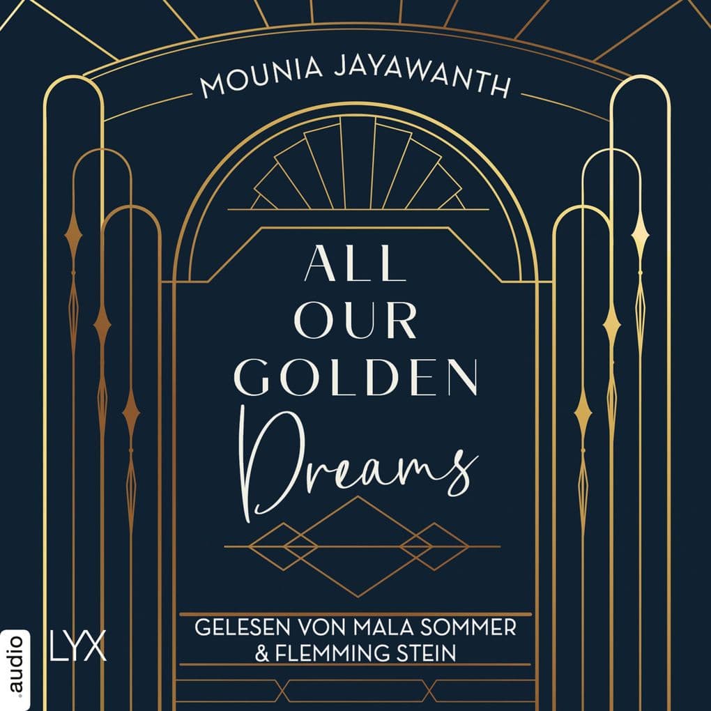 All Our Golden Dreams