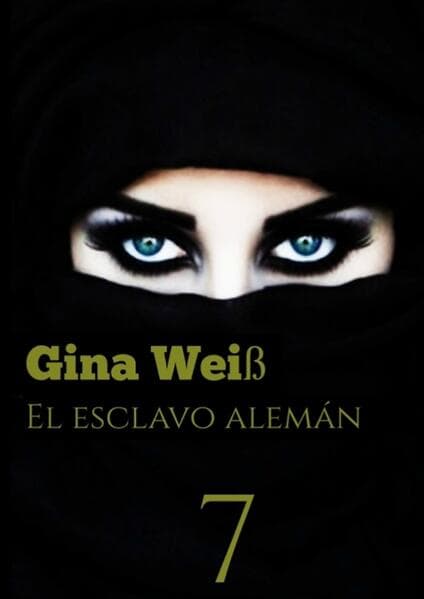 El esclavo alemán 7