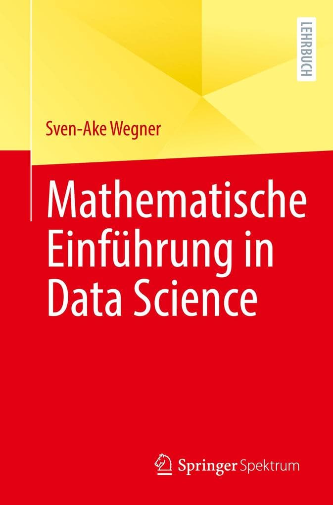 Mathematische Einführung in Data Science