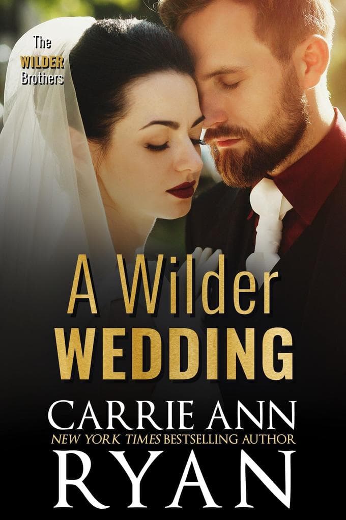 A Wilder Wedding (The Wilder Brothers, #7.5)
